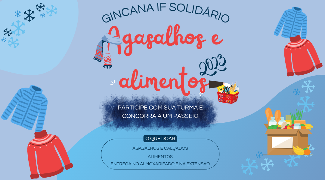 CAMPUS SÃO JOÃO DEL-REI PROMOVE GINCANA DAS TURMAS PARA O IF SOLIDÁRIO