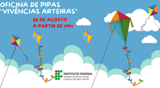 CAMPUS SÃO JOÃO DEL-REI REALIZA OFICINA DE PIPAS NESTE SÁBADO, 26