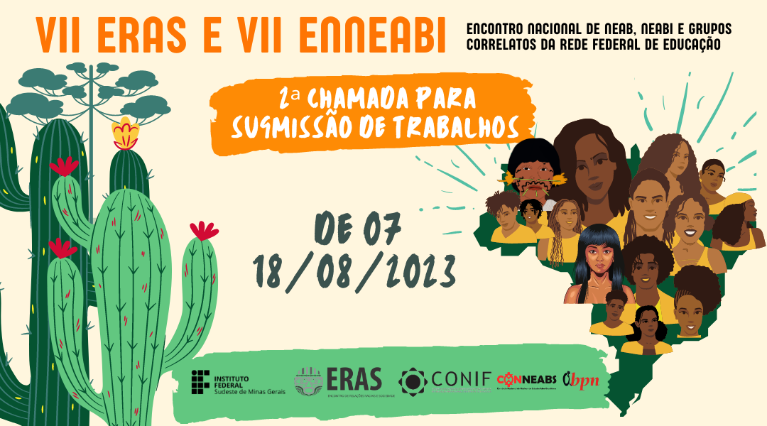 IF SUDESTE MG ABRE 2ᵃ CHAMADA PARA SUBMISSÃO DE TRABALHOS PARA O VII ENNEABI E VII ERAS