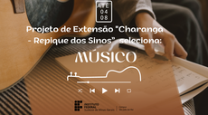 PROJETO DE EXTENSÃO SELECIONA COLABORADOR EXTERNO MÚSICO