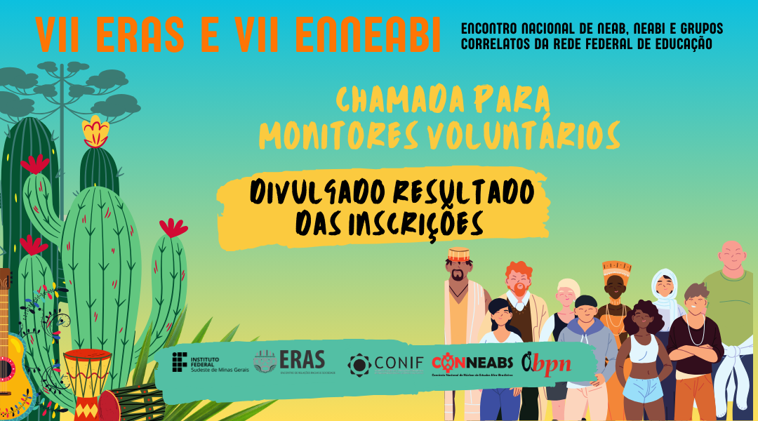 IF SUDESTE MG DIVULGA RESULTADO DE MONITORES VOLUNTÁRIOS PARA O VII ENNEABI