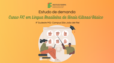 IF SUDESTE MG LANÇA ESTUDO DE DEMANDA PARA CURSO FIC EM LIBRAS BÁSICO