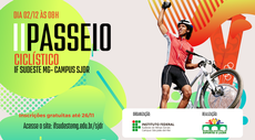 É AMANHÃ! O II PASSEIO CICLÍSTICO DO IF SUDESTE MG- CAMPUS SJDR