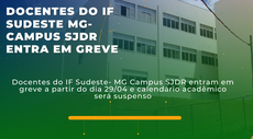 DOCENTES DO IF SUDESTE- MG CAMPUS SJDR ENTRAM EM GREVE