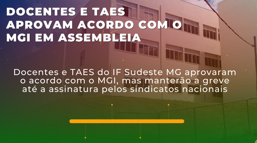 Nota dos Comandos de Greve Locais Docentes e Taes do IF Sudeste MG- Campus São João del-Rei
