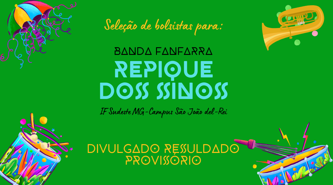 Divulgado resultado provisório da seleção de bolsistas para a Fanfarra do campus