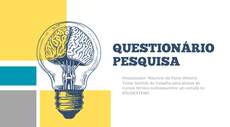 PESQUISA AVALIARÁ SENTIDO DO TRABALHO PARA OS ALUNOS DOS CURSOS TÉCNICOS