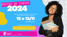 CAMPUS SÃO JOÃO DEL-REI PROMOVE MOSTRA DE CURSOS 2024