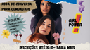 PROJETO ENCRUZILHADAS ABRE INSCRIÇÕES PARA RODA DE CONVERSA SERVIDORAS E COMUNIDADE