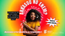 Campus São João del-Rei lança campanha para divulgação dos resultados no ENEM do EMI