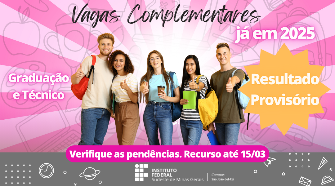 Campus São João del-Rei divulga resultado provisório vagas complementares