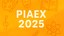 Piaex 2025