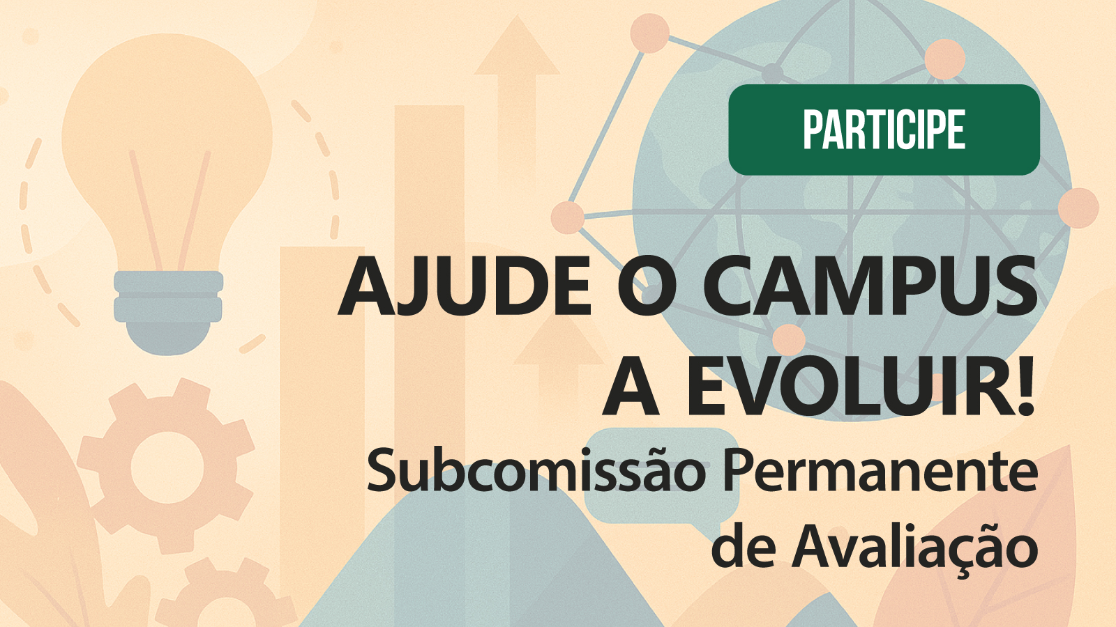 Subcomissão Própria de Avaliação abre seleção de novos membros