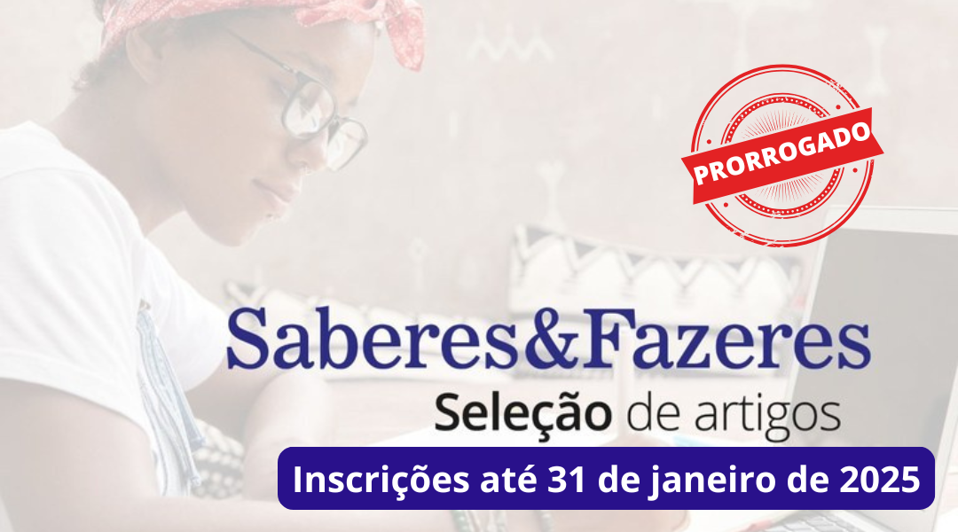 Campus São João del-Rei prorroga prazo para seleção de artigos para Saberes & Fazeres